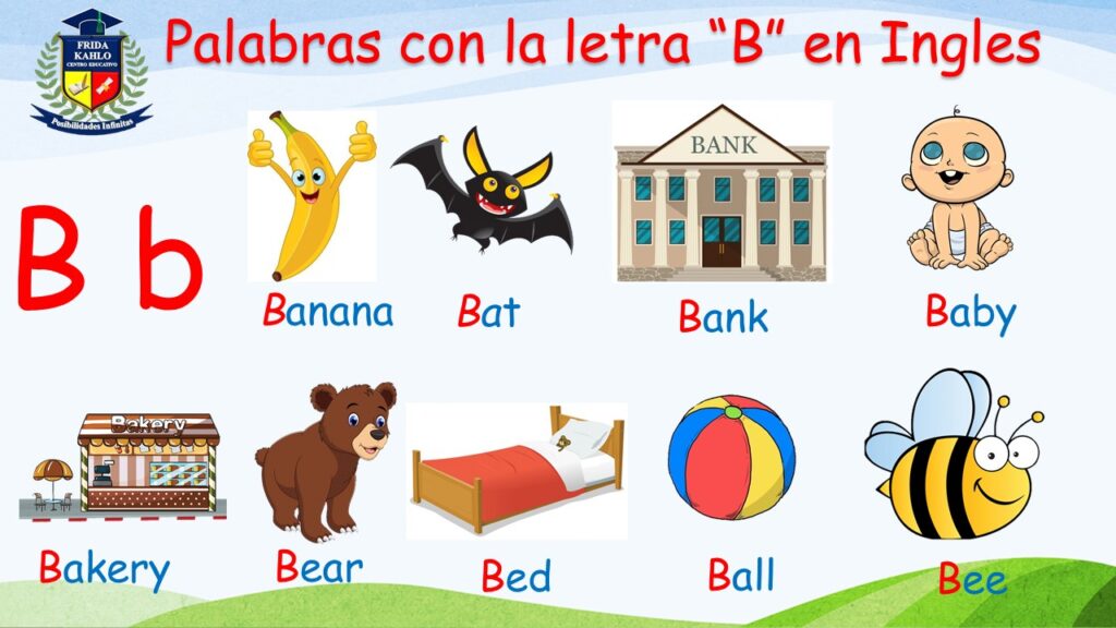 LA LETRA B | En INGLES Y ESPAÑOL【 PALABRAS CON B / B