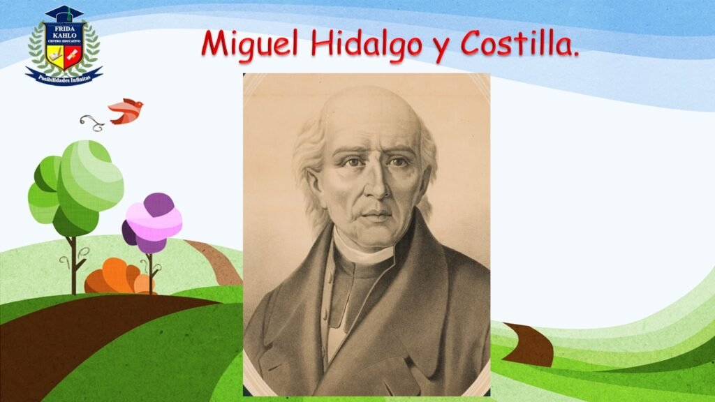 16 de septiembre Miguel Hidalgo y Costilla: El Inicio del Sueño de Libertad